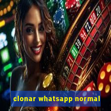 clonar whatsapp normal